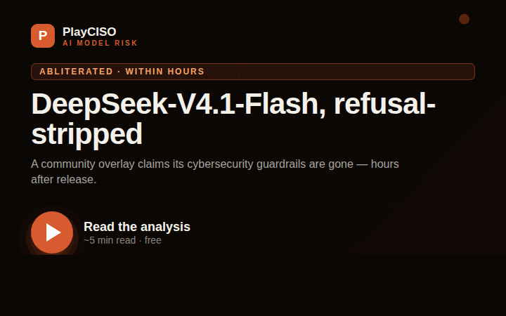 DeepSeek-V4.1-Flash abliterated: cybersecurity guardrails bypassed 22/22