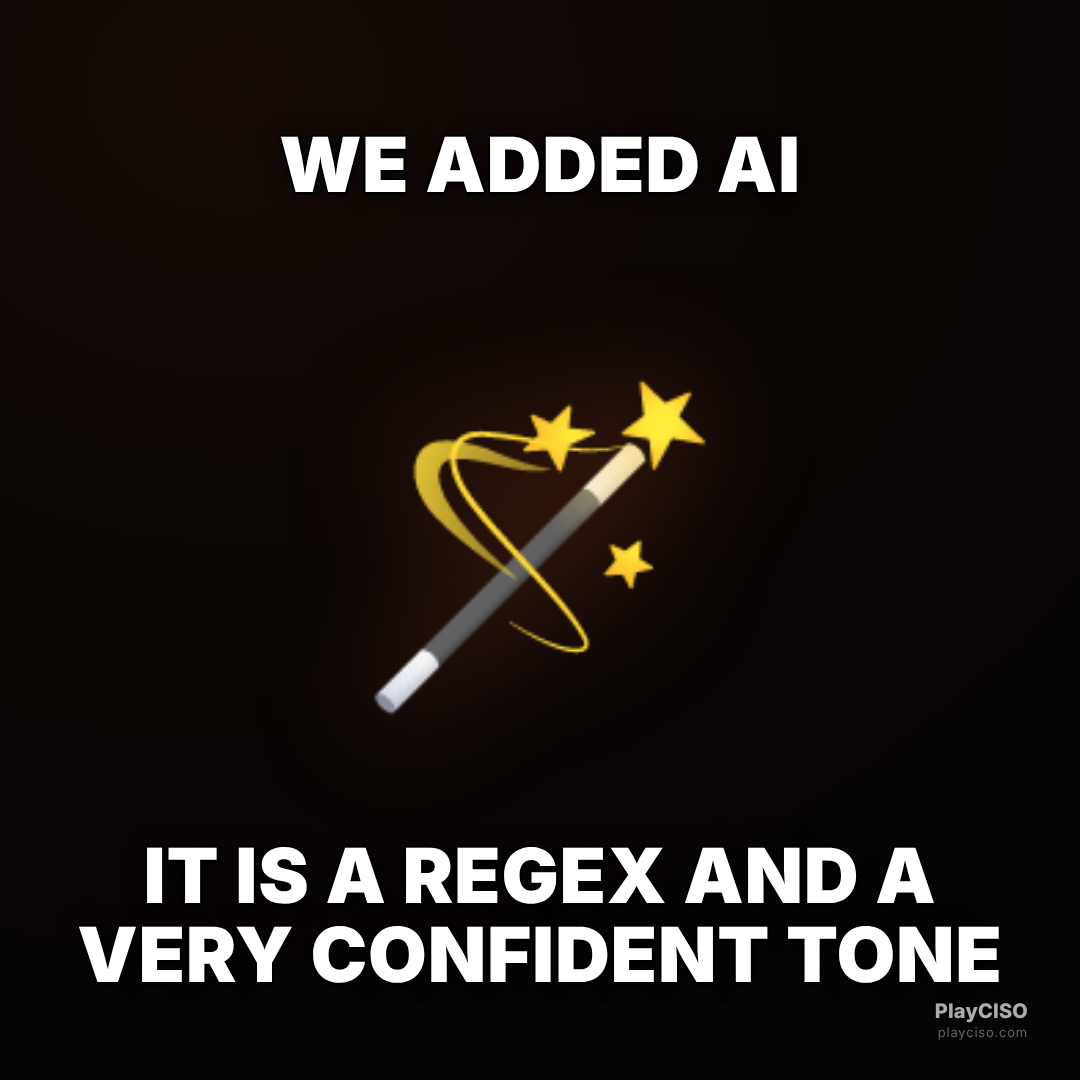 Classic meme over a wand: we added AI, it is a regex with a confident tone.