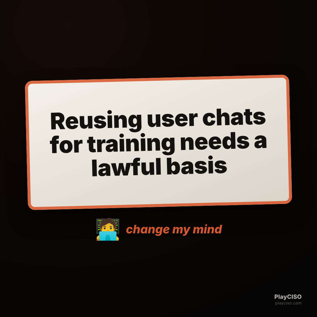 Change-my-mind sign: reusing user chats for training needs a lawful basis.