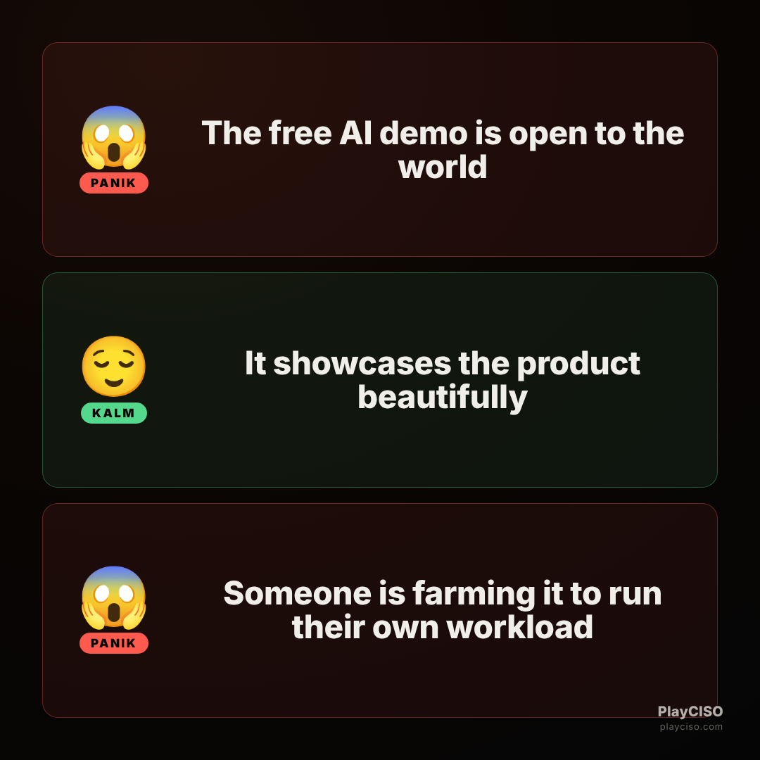 Panik meme about an open AI demo being farmed to run someone else workload.