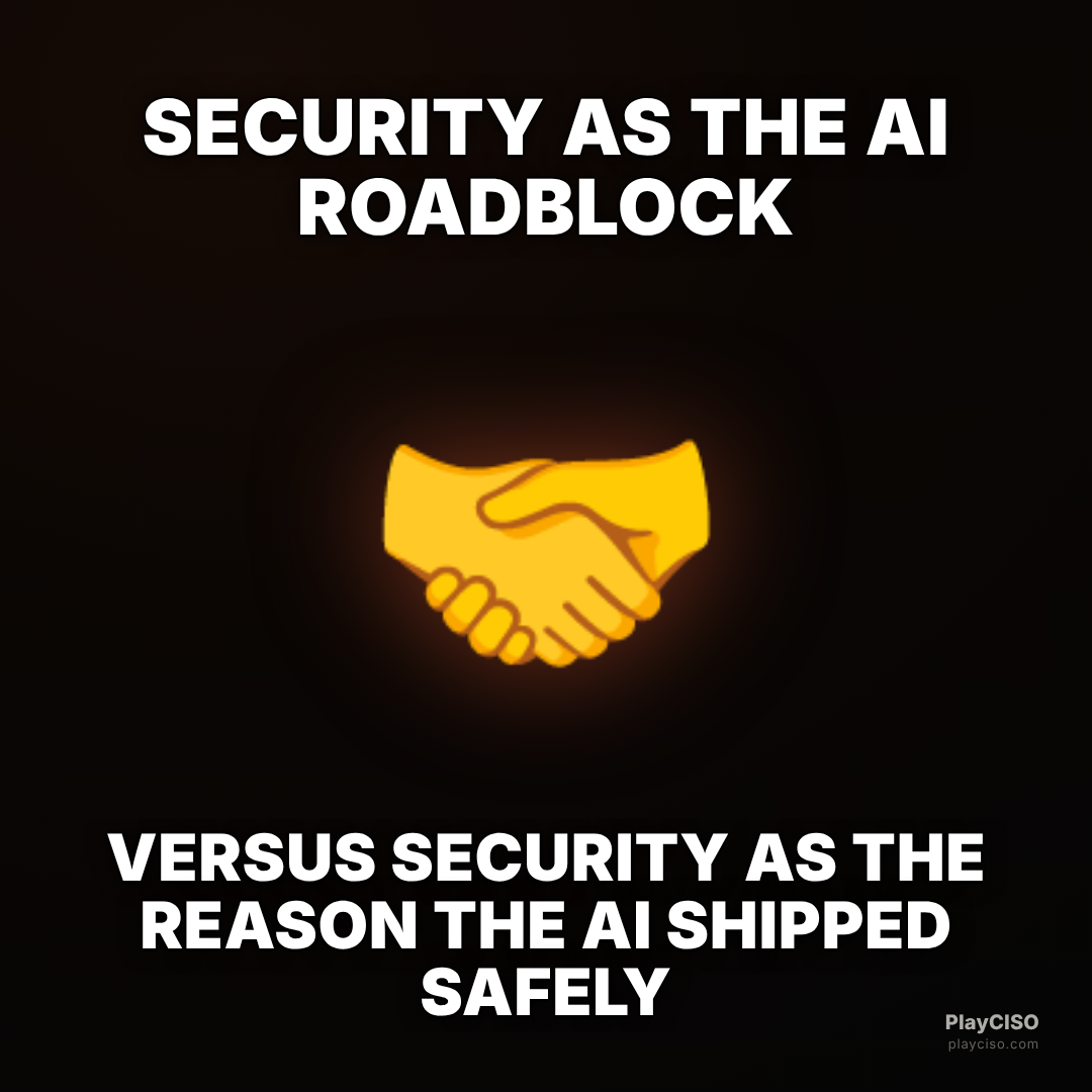Classic meme over a handshake: security as a roadblock versus the reason AI shipped safely.