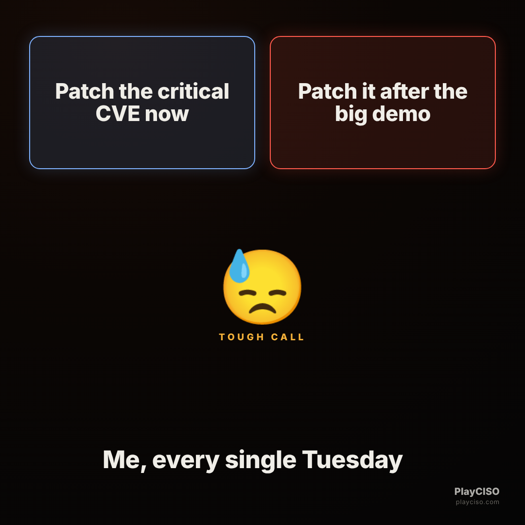 Two-buttons meme sweating between patching a critical CVE now versus after the demo.