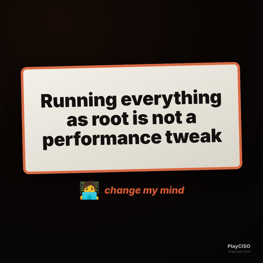 Change-my-mind sign: running everything as root is not a performance tweak.
